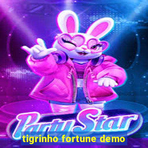 tigrinho fortune demo